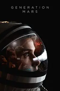 Постер к фильму «Generation Mars (2016)»