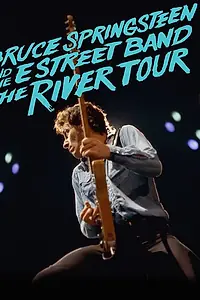 Постер к фильму «Bruce Springsteen & the E Street Band: The River Tour, Tempe 1980 (2015)»
