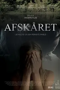 Постер к фильму «Afskåret (2016)»
