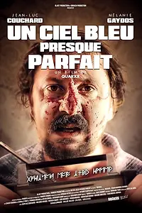 Постер к фильму «Un ciel bleu presque parfait (2016)»