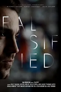 Постер к фильму «Falsified (2017)»