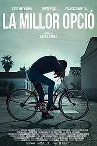 Главный постер фильма «La millor opció (2016)»
