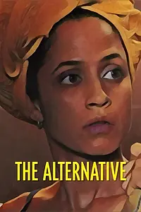 Постер к фильму «The Alternative (2018)»