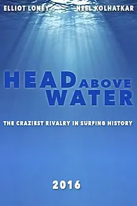 Постер к фильму «Head Above Water (2018)»