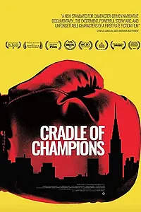 Постер к фильму «Cradle of Champions (2017)»