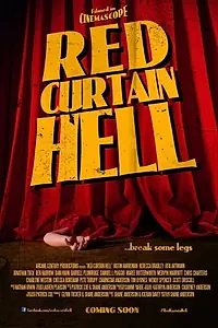 Постер к фильму «Red Curtain Hell (2016)»