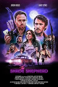 Главный постер фильма «The Shade Shepherd (2019)»