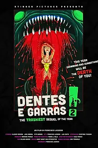 Постер к фильму «Dentes e Garras 2 (2016)»