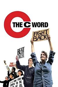 Постер к фильму «The C Word (2016)»