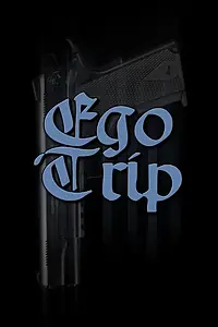 Постер к фильму «Ego Trip (2002)»