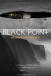 Постер к фильму «Black Point»