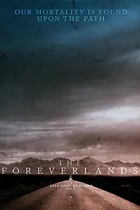 Постер к фильму «The Foreverlands (2016)»