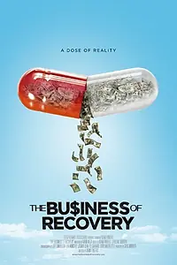 Главный постер фильма «The Business of Recovery (2015)»