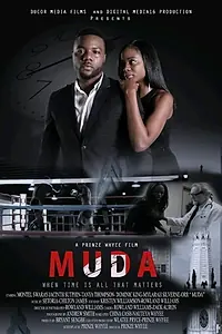 Постер к фильму «MUDA When Time Is All That Matters (2016)»
