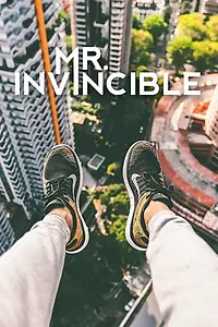 Постер к фильму «Mr. Invincible (2018)»
