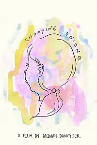 Постер к фильму «Chopping Onions (2015)»