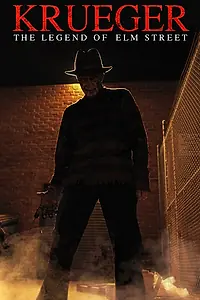 Постер к фильму «Krueger: The Legend of Elm Street (2016)»