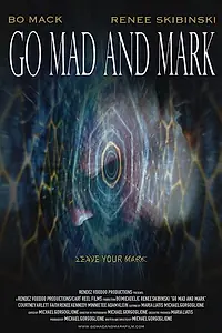 Постер к фильму «Go Mad and Mark (2017)»