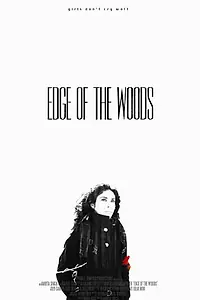 Постер к фильму «Edge of the Woods (2015)»