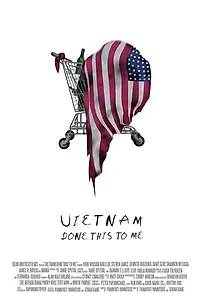 Главный постер фильма «Vietnam Done This to Me (2016)»