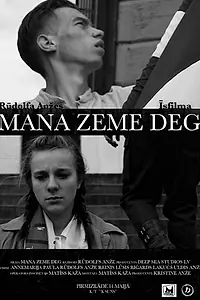Главный постер фильма «Mana zeme deg (2016)»
