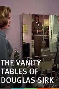 Главный постер фильма «The Vanity Tables of Douglas Sirk (2015)»