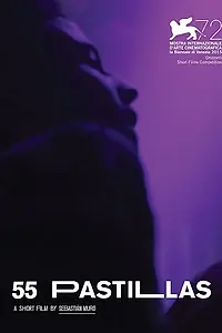 Постер к фильму «55 Pastillas (2015)»