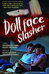 Главный постер фильма «The Dollface Slasher (2015)»