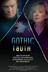 Постер к фильму «Gothic Truth (2016)»