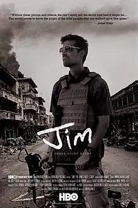 Постер к фильму «Джим: История Джеймса Фоули (2016)»