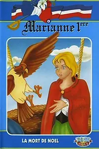 Постер к мультсериалу «Марианна Первая (1990)»
