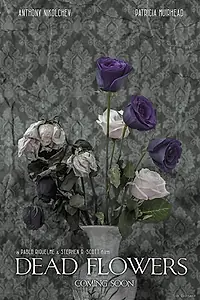 Постер к фильму «Dead Flowers (2016)»