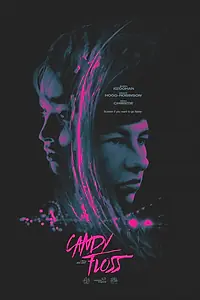 Постер к фильму «Candy Floss (2016)»