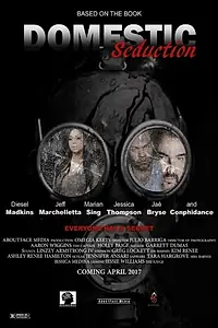 Постер к фильму «Domestic Seduction (2017)»