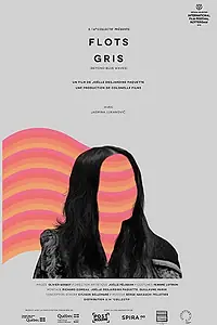Постер к фильму «Flots gris (2016)»