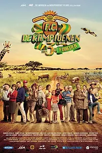Постер к фильму «F.C. De Kampioenen 3: Kampioenen Forever (2017)»