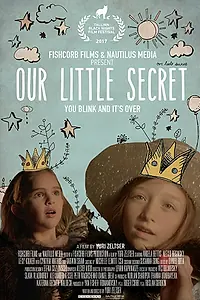 Главный постер фильма «Наш маленький секрет (2017)»