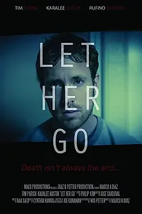 Постер к фильму «Let Her Go (2016)»