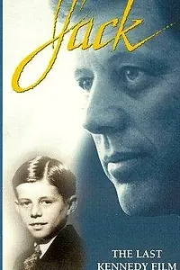 Постер к фильму «Jack: The Last Kennedy Film (1993)»