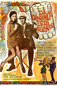 Главный постер фильма «La dinamita está servida (1968)»