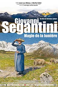 Главный постер фильма «Giovanni Segantini: Magie des Lichts (2015)»
