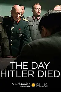Постер к фильму «The Day Hitler Died (2016)»