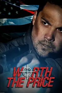 Постер к фильму «Worth the Price (2016)»
