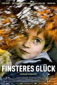 Постер к фильму «Finsteres Glück (2016)»