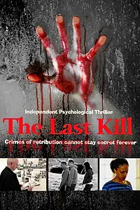 Постер к фильму «The Last Kill (2016)»