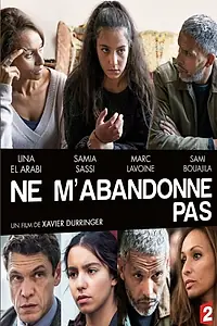 Постер к фильму «Не покидай меня (2016)»