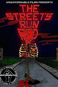 Постер к фильму «The Streets Run Red (2017)»