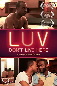 Постер к фильму «LUV Don't Live Here (2015)»