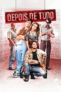 Главный постер фильма «Depois de Tudo (2015)»