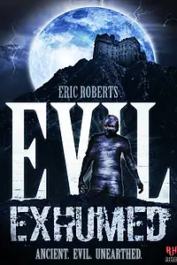 Постер к фильму «Evil Exhumed (2016)»